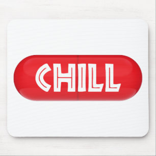Alfombrilla De Ratón Chill Pill