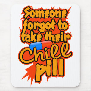 Alfombrilla De Ratón Chill Pill mousepad