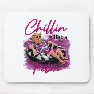 Alfombrilla De Ratón Chillin Como Un Verano Felon Retro Pink Funny Trum