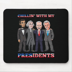 Alfombrilla De Ratón Chillin Con Mis Presidentes 4 De Julio Patriótico