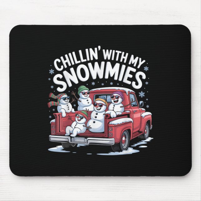 Alfombrilla De Ratón Chillin Con Mis Snowmies Ckup Truck Snowman Christ (Frente)