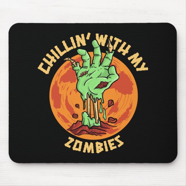 Alfombrilla De Ratón Chillin con mis zombies (Frente)