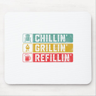 Alfombrilla De Ratón Chillin Grillin Refillin Bbq Pit Meat Smoll Grill