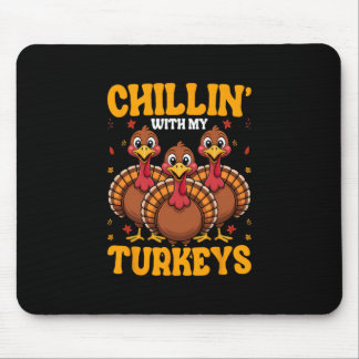 Alfombrilla De Ratón Chillin With My Turkeys For Thanksgiving Family Di