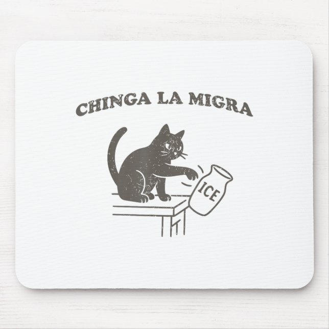 Alfombrilla De Ratón Chinga La Migra Immigration Abolish Ice Funny Cat  (Frente)