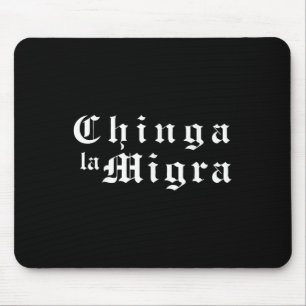 Alfombrilla De Ratón Chinga La Migra Político Pro Inmigración Social J