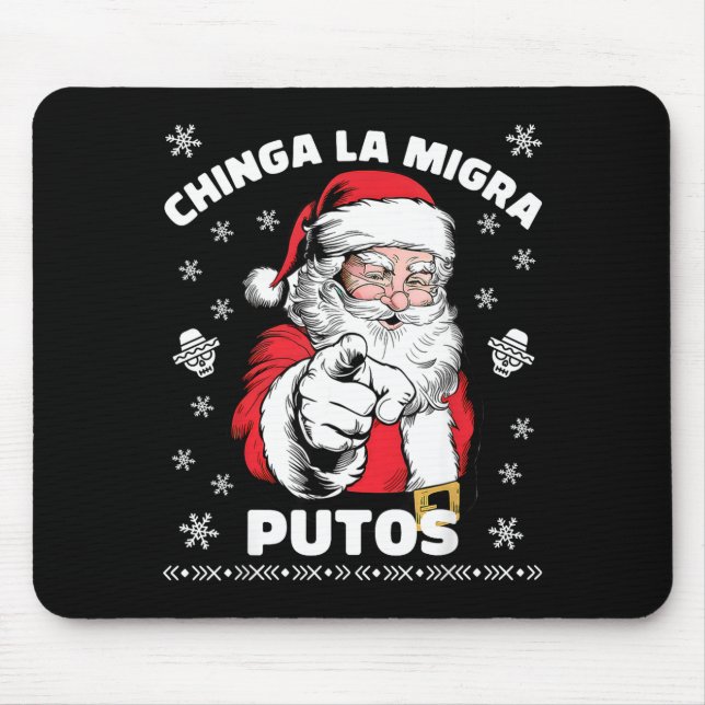 Alfombrilla De Ratón Chinga La Migra Putos Christmas Santa Feliz Navida (Frente)