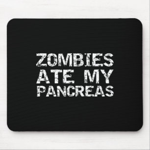 Alfombrilla De Ratón Chiste Diabetes Tipo 1 Diabetes Cita Zombies En Mi