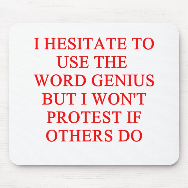 Alfombrilla De Ratón chiste modesto del genio (Frente)