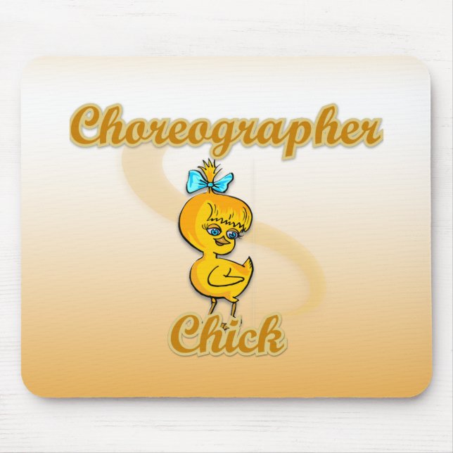 Alfombrilla De Ratón Choreographer Chick (Frente)