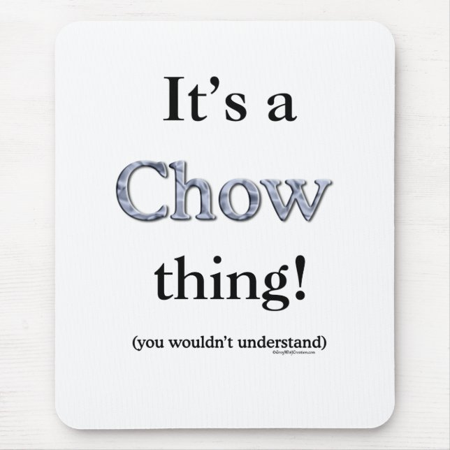 Alfombrilla De Ratón Chow Chow Thing (Frente)