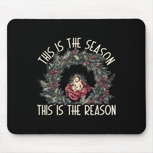 Alfombrilla De Ratón Christian Esta Es La Temporada, Esta Es La Razón J (Frente)