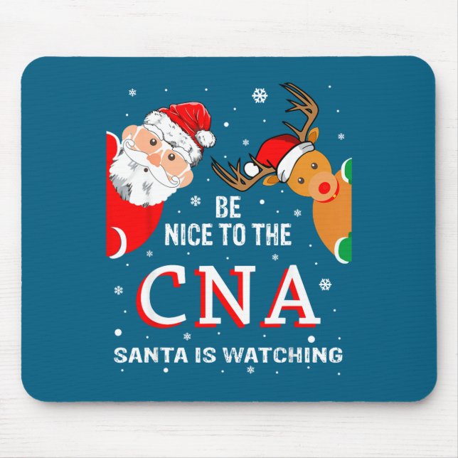 Alfombrilla De Ratón Christmas Be Nice To The Cna Santa Is Watching  (Frente)