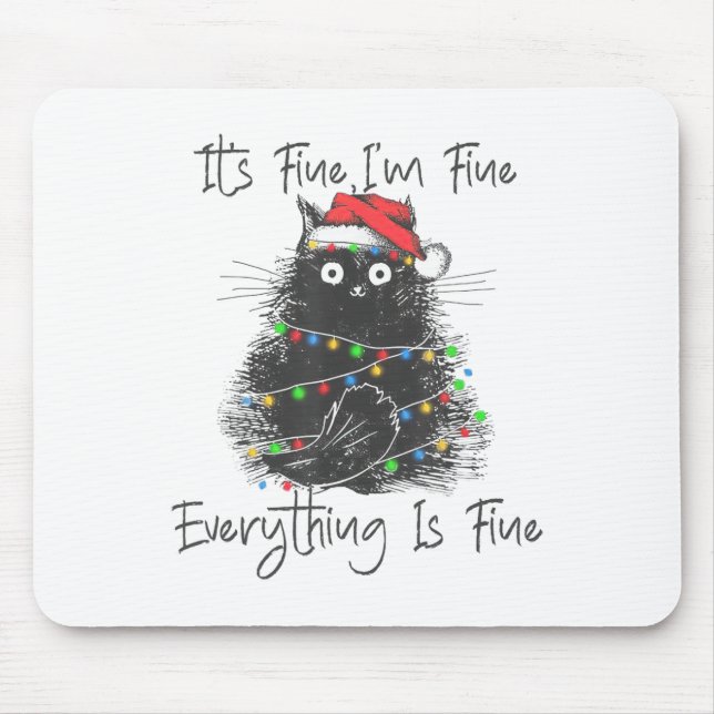 Alfombrilla De Ratón Christmas Black Cat It's Fine I'm Fine Everything  (Frente)