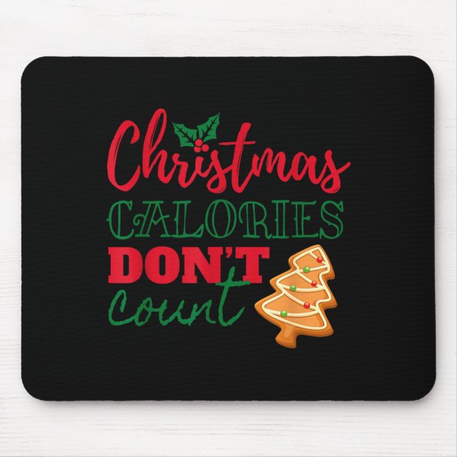 Alfombrilla De Ratón Christmas Calories Don't Count Funny Holiday  (Frente)