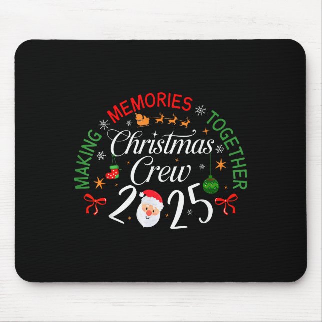 Alfombrilla De Ratón Christmas Crew 2025 Making Memories Together Famil (Frente)
