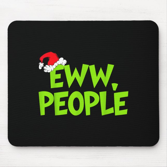 Alfombrilla De Ratón Christmas Eww People Mens Women Funny Santa Hat Gr (Frente)