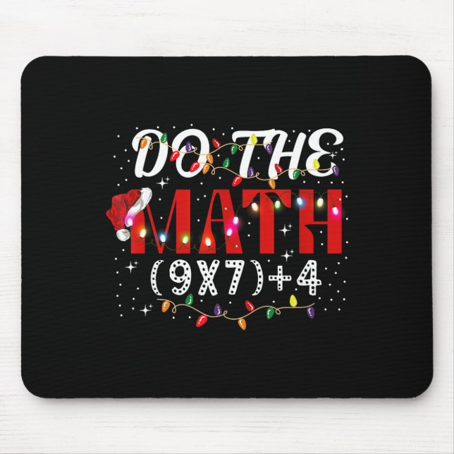 Alfombrilla De Ratón Christmas Funny Do The Math Meme (9x7)+4 Gift Lear (Frente)