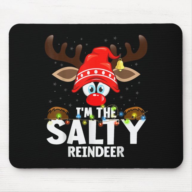 Alfombrilla De Ratón Christmas Matching I'm The Salty Reindeer  (Frente)