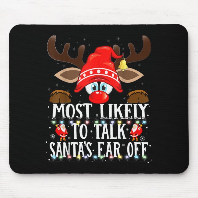 Alfombrilla De Ratón Christmas Matching Most Likely To Talk Santa's Ear (Frente)