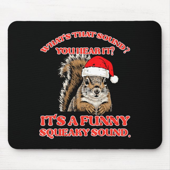 Alfombrilla De Ratón Christmas Squirrel Squeaky Sound Funny Xmas Men Wo (Frente)