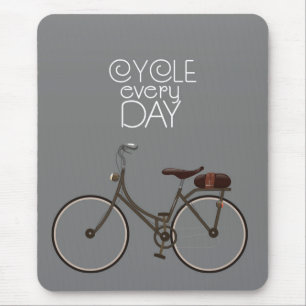 Alfombrilla De Ratón Cicla todos los días.
