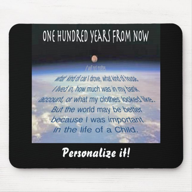 Alfombrilla De Ratón Cien años a partir de ahora. ... ... (Frente)