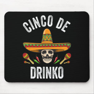 Alfombrilla De Ratón Cinco De Drinko Shirt Funny Calavero Mexicano Cinc