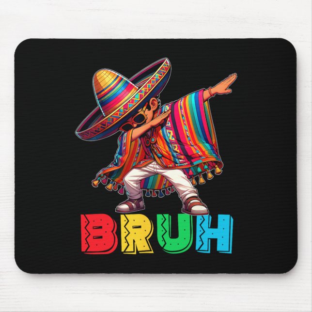 Alfombrilla De Ratón Cinco De Mayo Bruh Dabbing Niño Mexicano Poncho Ni (Frente)