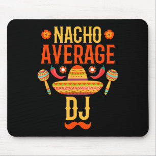 Alfombrilla De Ratón Cinco De Mayo Nacho Promedio Dj
