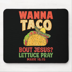Alfombrilla De Ratón Cinco De Mayo Quieres Taco Sobre Jesús Hombres Chr
