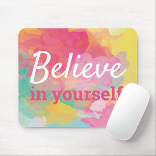 Alfombrilla De Ratón Cita abstracta de acuarela "Cree en ti mismo"