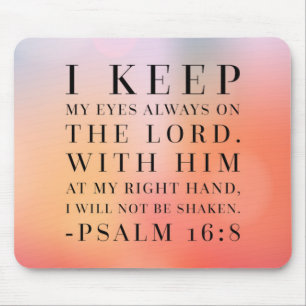 Alfombrilla De Ratón Cita de la biblia del 16:8 del salmo