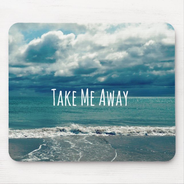 Alfombrilla De Ratón Cita de Take Me Away Beach (Frente)