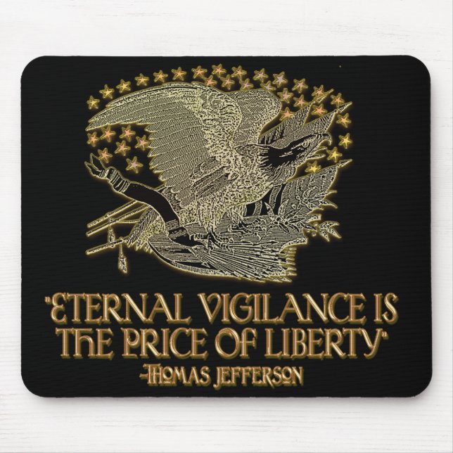 Alfombrilla De Ratón Cita de Thomas Jefferson: Vigilancia eterna (Frente)