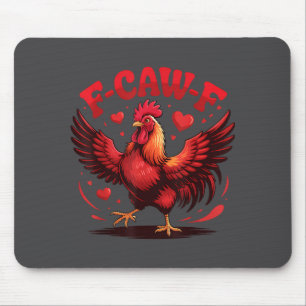 Alfombrilla De Ratón Cita divertida de pollo F-caw-f de Valentin