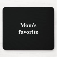 Cita divertida "favorita de mamá" con texto blanco
