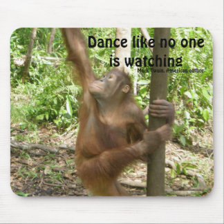Alfombrilla De Ratón Cita famosa del orangután de la danza