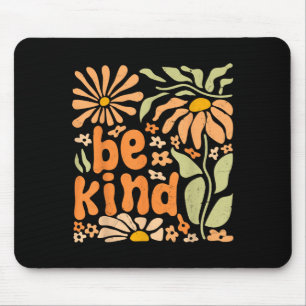 Alfombrilla De Ratón Cita Floral positiva de Be Kind Las Flores De Boho
