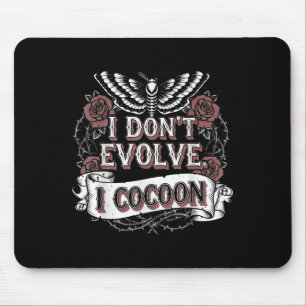 Alfombrilla De Ratón Cita gótica divertida que no evoluciono cocoon Sar