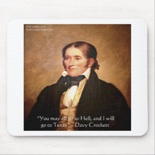 Alfombrilla De Ratón Cita humorística de Davy Crockett "Yendo a Texas"