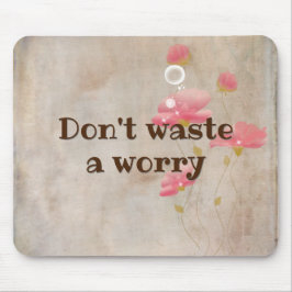 Alfombrilla De Ratón Cita inspiradora con flores