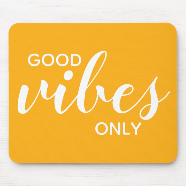 Alfombrilla De Ratón Cita motivadora de buenas vibraciones sólo amarill (Frente)