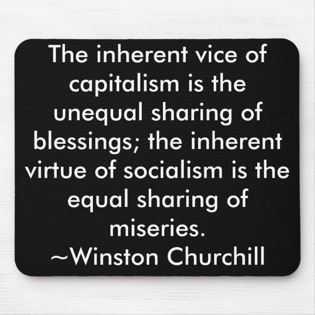 Alfombrilla De Ratón Cita Winston Churchill del capitalismo/del (Frente)