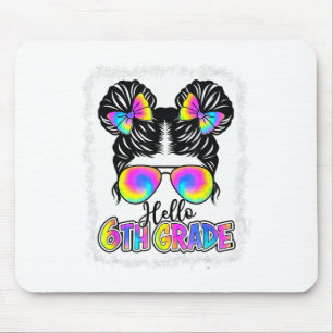 Alfombrilla De Ratón Ck To School Hello 6º Grado Cute Messy Bun Tie Dy