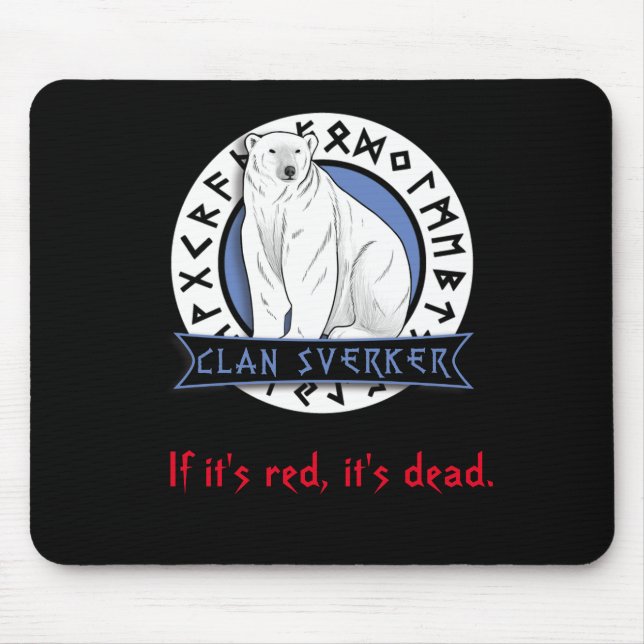 Alfombrilla De Ratón Clan Sverker "Si es rojo, está muerto" Mousepad (Frente)
