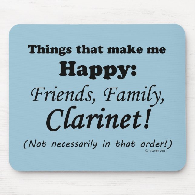 Alfombrilla De Ratón Clarinet me hace feliz (Frente)