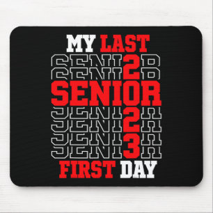 Alfombrilla De Ratón Clase 2023 Senior 2023 de My Last First Day de 202