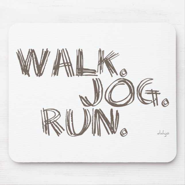 Alfombrilla De Ratón CLAY WALK JOG RUN (fuente SCRIBBLE) (Frente)