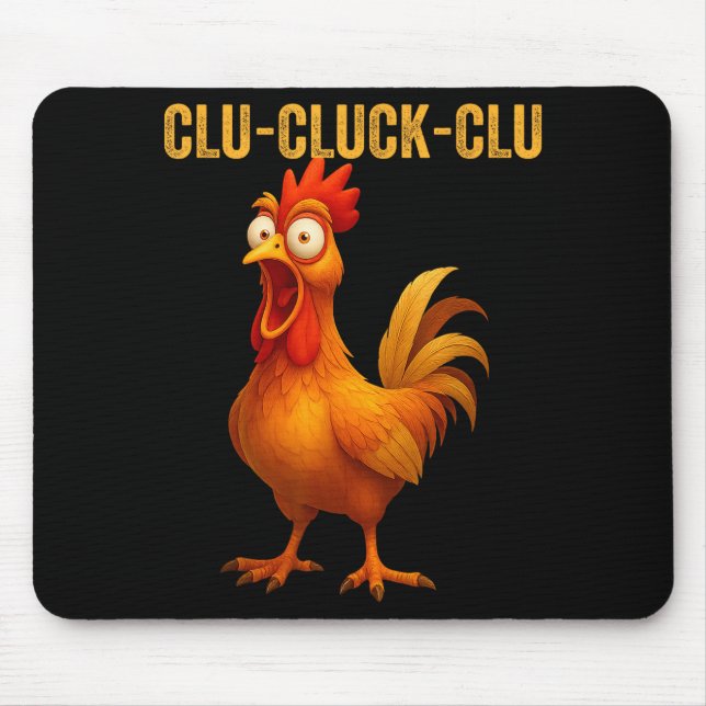 Alfombrilla De Ratón Clu-cluck-clu Funny Rooster Chicken Hilarious Farm (Frente)